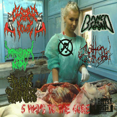 Splattered Cadavers : 5 Ways to the Gore